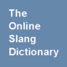 The Online Slang Dictionary