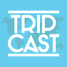 Tripcast