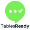 TablesReady